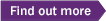 Find Out More